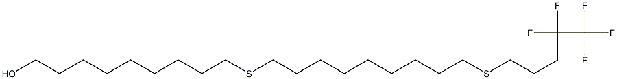 9-[[9-[(4,4,5,5,5-Pentafluoropentyl)thio]nonyl]thio]nonanol 结构式