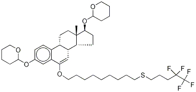 (17β)-3,17-Bis-O-[(tetrahydro-2H-pyran-2-yl)-6-O-[9-[(4,4,5,5,5-Pentafluoropentyl)sulfenyl]nonyl-estra-1,3,5(10),6(7)-tetraene 结构式