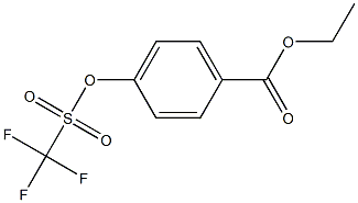苯甲酸,4-[(三氟甲基)磺酰氧基]-,乙酯 结构式