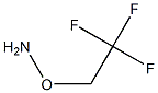 Hydroxylamine, O-(2,2,2-trifluoroethyl)- 结构式