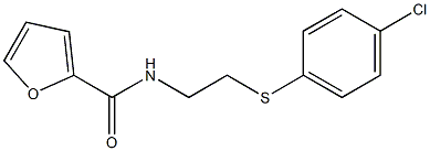 N-{2-[(4-chlorophenyl)sulfanyl]ethyl}-2-furamide 结构式