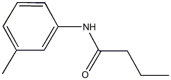 N-(3-methylphenyl)butanamide 结构式