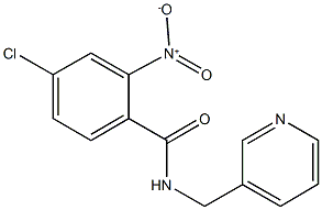 4-chloro-2-nitro-N-(3-pyridinylmethyl)benzamide 结构式