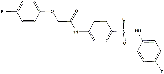 2-(4-bromophenoxy)-N-{4-[(4-fluoroanilino)sulfonyl]phenyl}acetamide 结构式