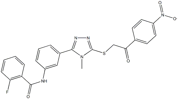 2-fluoro-N-(3-{5-[(2-{4-nitrophenyl}-2-oxoethyl)sulfanyl]-4-methyl-4H-1,2,4-triazol-3-yl}phenyl)benzamide 结构式