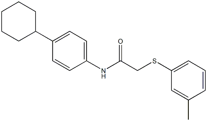 N-(4-cyclohexylphenyl)-2-[(3-methylphenyl)sulfanyl]acetamide 结构式