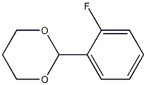 1,3-Dioxane,2-(2-fluorophenyl)-(9CI) 结构式