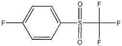 1-FLUORO-4-[(TRIFLUOROMETHYL)SULFONYL]BENZENE 结构式
