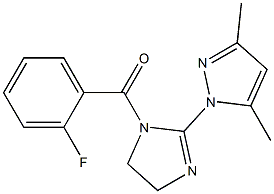 [2-(3,5-dimethyl-1H-pyrazol-1-yl)-4,5-dihydro-1H-imidazol-1-yl](2-fluorophenyl)methanone 结构式