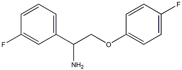 1-[1-amino-2-(4-fluorophenoxy)ethyl]-3-fluorobenzene 结构式