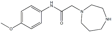 2-(1,4-diazepan-1-yl)-N-(4-methoxyphenyl)acetamide 结构式