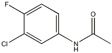 N-(3-chloro-4-fluorophenyl)acetamide 结构式