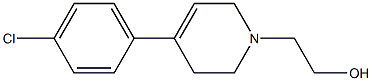 2-[4-(p-Chlorophenyl)-1,2,3,6-tetrahydropyridin-1-yl]ethanol 结构式