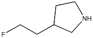 3-(2-Fluoroethyl)pyrrolidine 结构式