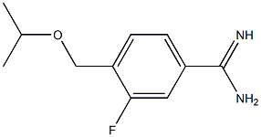 3-fluoro-4-(isopropoxymethyl)benzenecarboximidamide 结构式