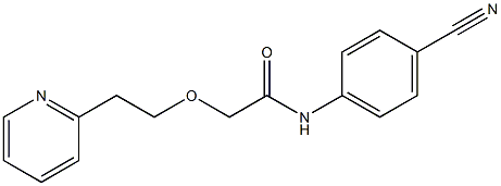 N-(4-cyanophenyl)-2-[2-(pyridin-2-yl)ethoxy]acetamide 结构式