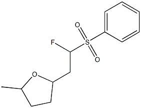 2-(2-Fluoro-2-phenylsulfonylethyl)tetrahydro-5-methylfuran 结构式