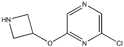 2-(3-Azetidinyloxy)-6-chloropyrazine 结构式
