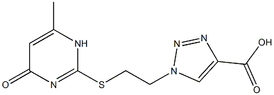1-{2-[(6-methyl-4-oxo-1,4-dihydropyrimidin-2-yl)sulfanyl]ethyl}-1H-1,2,3-triazole-4-carboxylic acid 结构式