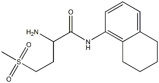 2-amino-4-methanesulfonyl-N-(5,6,7,8-tetrahydronaphthalen-1-yl)butanamide 结构式