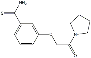 3-(2-oxo-2-pyrrolidin-1-ylethoxy)benzenecarbothioamide 结构式