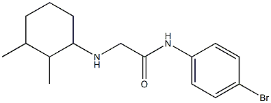 N-(4-bromophenyl)-2-[(2,3-dimethylcyclohexyl)amino]acetamide 结构式