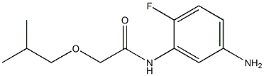 N-(5-amino-2-fluorophenyl)-2-(2-methylpropoxy)acetamide 结构式
