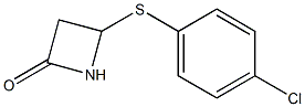 4-(p-Chlorophenylthio)azetidin-2-one 结构式