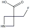 3-(fluoromethyl)azetidine-3-carboxylic acid 结构式