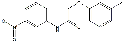 2-(3-methylphenoxy)-N-(3-nitrophenyl)acetamide 结构式