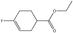 4-氟-3-环己烯甲酸乙酯 结构式