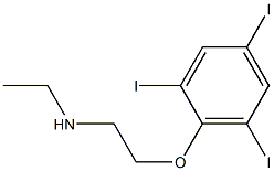 ethyl[2-(2,4,6-triiodophenoxy)ethyl]amine 结构式