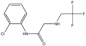 N-(2-chlorophenyl)-2-[(2,2,2-trifluoroethyl)amino]acetamide 结构式