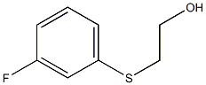 3-FLUOROPHENYLTHIOETHANOL 98% 结构式