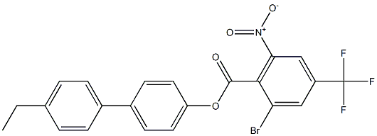 4'-ethyl[1,1'-biphenyl]-4-yl 2-bromo-6-nitro-4-(trifluoromethyl)benzoate 结构式