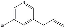 2-(5-bromopyridin-3-yl)acetaldehyde 结构式