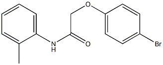 2-(4-bromophenoxy)-N-(2-methylphenyl)acetamide 结构式
