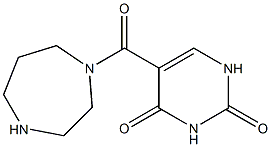 5-(1,4-diazepan-1-ylcarbonyl)-1,2,3,4-tetrahydropyrimidine-2,4-dione 结构式