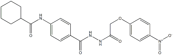 N-[4-({2-[2-(4-nitrophenoxy)acetyl]hydrazino}carbonyl)phenyl]cyclohexanecarboxamide 结构式