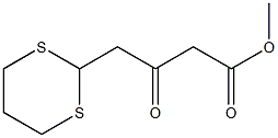 3-Oxo-4-(1,3-dithian-2-yl)butyric acid methyl ester 结构式