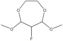 3-Fluoro-2,4-dimethoxy-1,5-dioxacycloheptane 结构式