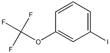 3-(Trifluoromethoxy)iodobenzene 98% 结构式