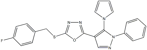 4-fluorobenzyl 5-[1-phenyl-5-(1H-pyrrol-1-yl)-1H-pyrazol-4-yl]-1,3,4-oxadiazol-2-yl sulfide 结构式