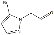 2-(5-bromo-1H-pyrazol-1-yl)acetaldehyde 结构式