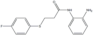 N-(2-aminophenyl)-3-[(4-fluorophenyl)sulfanyl]propanamide 结构式