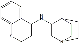 N-(3,4-dihydro-2H-1-benzothiopyran-4-yl)-1-azabicyclo[2.2.2]octan-3-amine 结构式