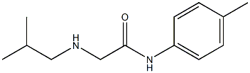 N-(4-methylphenyl)-2-[(2-methylpropyl)amino]acetamide 结构式