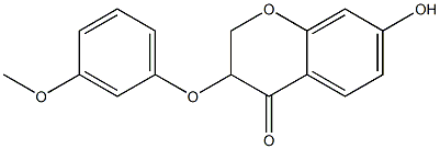 3-(3-Methoxyphenoxy)-7-hydroxy-2H-1-benzopyran-4(3H)-one 结构式