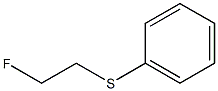 2-(Phenyl)thio-1-fluoroethane 结构式