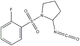1-[(2-fluorophenyl)sulfonyl]-2-isocyanatopyrrolidine 结构式